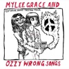 Mylee Grace & Ozzy Wrong