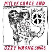 Mylee Grace & Ozzy Wrong - The Smell of Rebellion (feat. Ozzy Wrong)