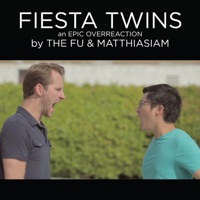 Fiesta Twins: An Epic Overreaction - Single - The Fu & Matthiasiam
