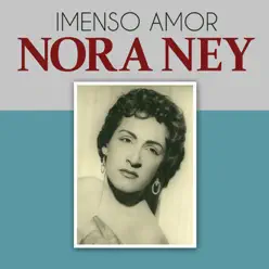 Imenso Amor - Single - Nora Ney Imenso Amor - Single - Nora Ney