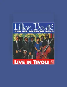 Listen to Lillian Boutté & Her American Band, watch music videos, read bio, see tour dates & more!