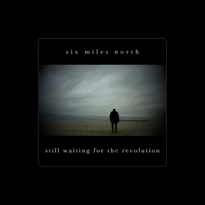 Listen to Six Miles North, watch music videos, read bio, see tour dates & more!