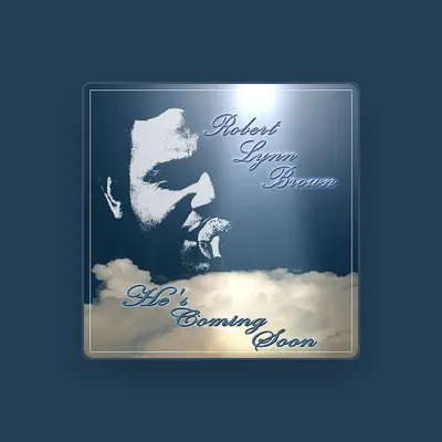Listen to Robert Lynn Brown, watch music videos, read bio, see tour dates & more!