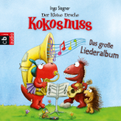 Der kleine Drache Kokosnuss - Das große Liederalbum