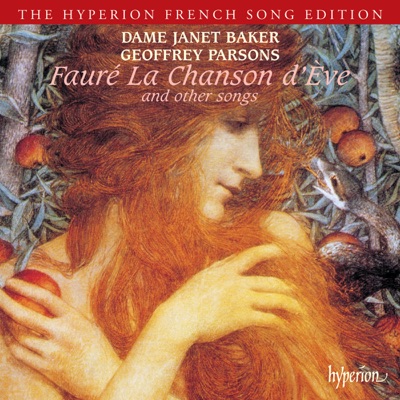 Fauré: La chanson d'Ève & Other Songs