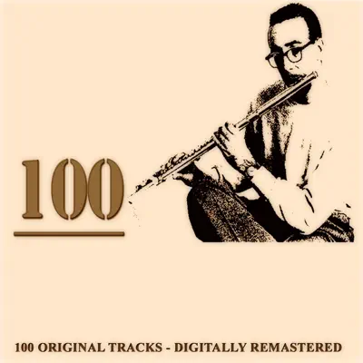 100 (Remastered) - Herbie Mann 100 (Remastered) - Herbie Mann