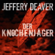 Jeffery Deaver - Der Knochenjäger: Lincoln Rhyme 1