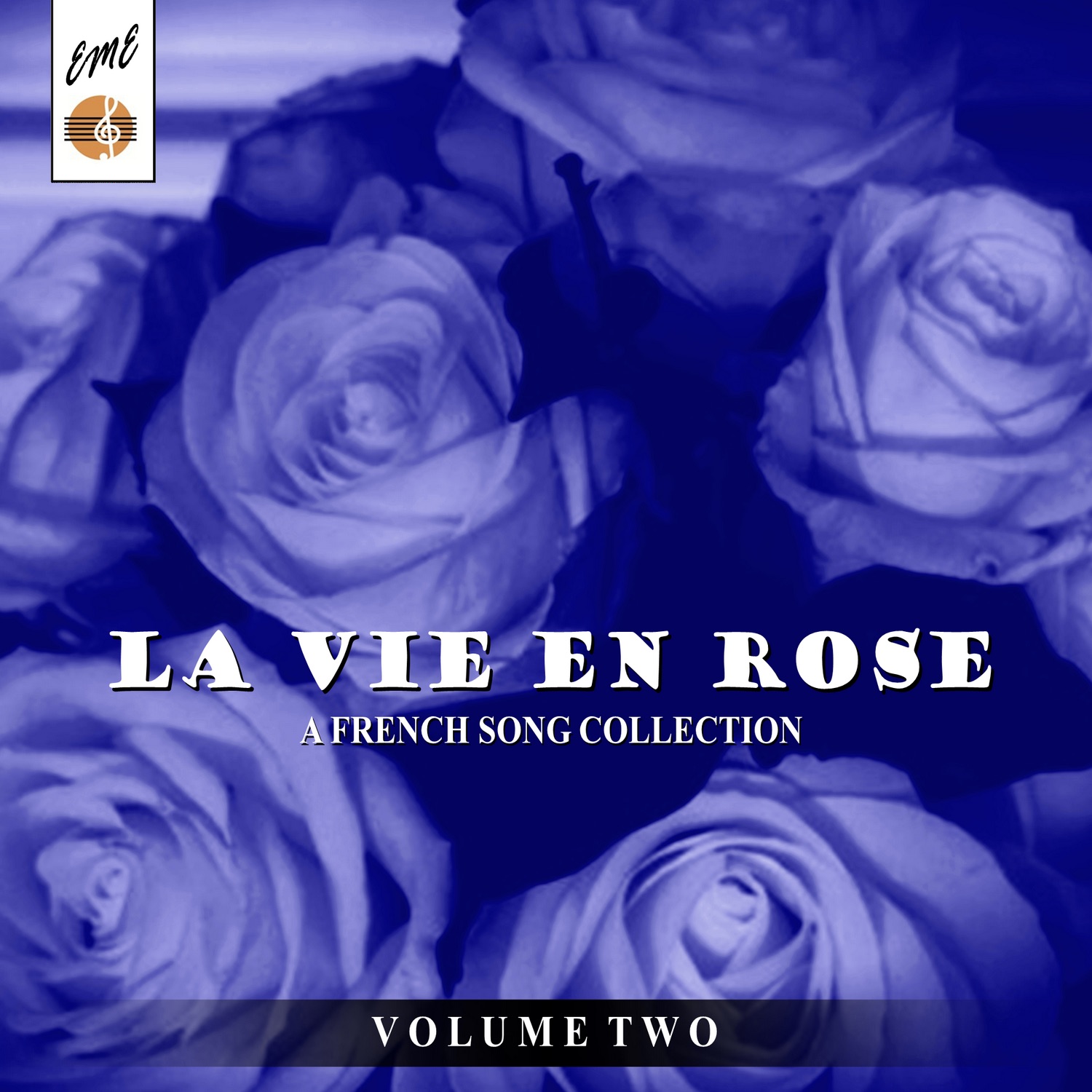 La vie en rose: A French Song Collection, Vol. 2