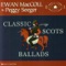 Classic Scots Ballads