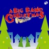 A Big Band Christmas
