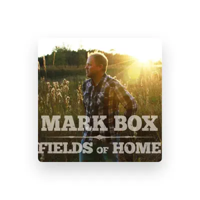 Listen to Mark Box, watch music videos, read bio, see tour dates & more!