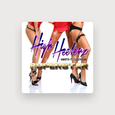 Listen to High Heelerz, watch music videos, read bio, see tour dates & more!