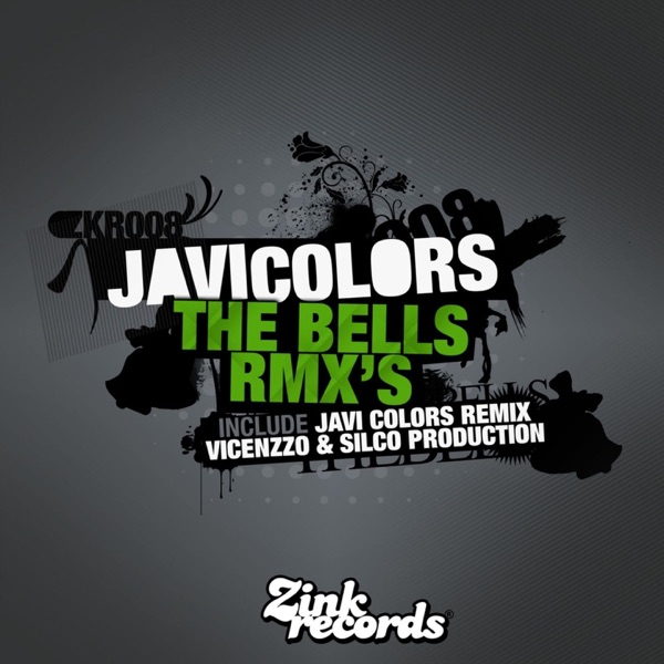 The Bells Rmx's (Javi Colors, Vincenzzo, Silco Production) - Single