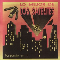 Los Satelites - Pa Lante Es Pa'lla