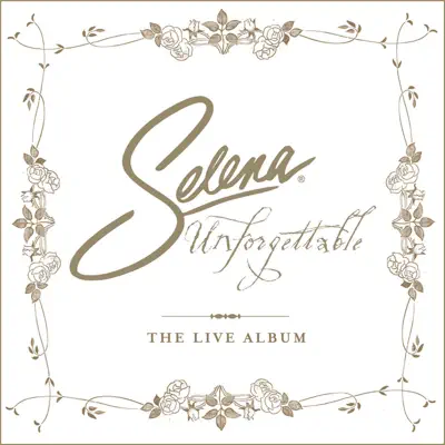 Unforgettable (The Live Album) - Selena