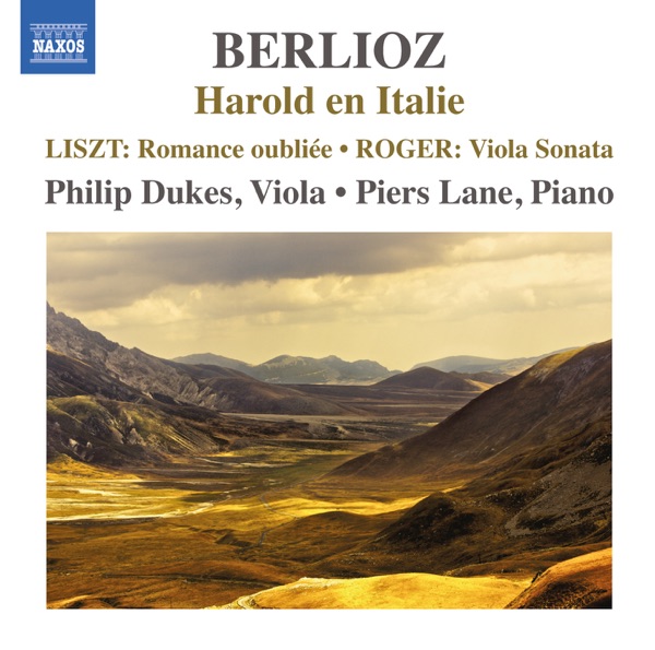 Berlioz: Harold en Italie - Roger: Viola Sonata