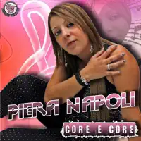 Mannaggia so nnammurate e te — Piera Napoli