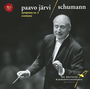 Schumann: Symphony No. 2 & Overtures