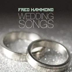 Wedding Songs - EP - Fred Hammond