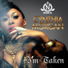 I Am Taken - Cynthia Morgan