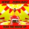 Tear the House Up - Hervé & Zebra Katz lyrics