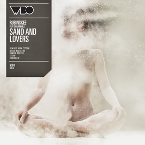 Sand and Lovers (feat. Chamomile) [Remixes]