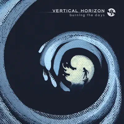 Burning the Days - EP - Vertical Horizon