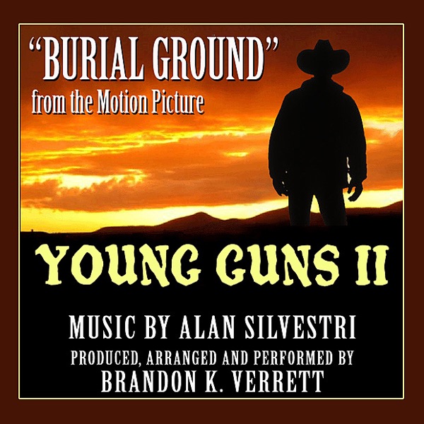 Young Guns 2 - Burial Ground