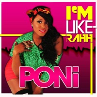 I'm Like Rahh - Single - Poni