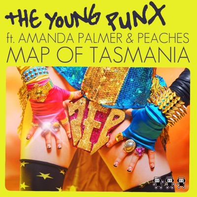 Map of Tasmania (feat. Amanda Palmer & Peaches) [Remixes] - EP