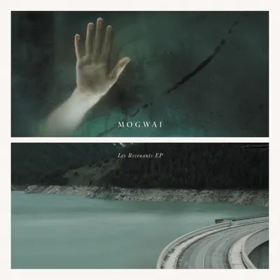 Les Revenants - EP - Mogwai