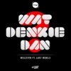 Wat Denkie Dan (feat. Lost Rebels) - Single