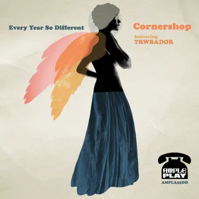 Every Year So Different (feat. Trwbador) - Single - Cornershop Every Year So Different (feat. Trwbador) - Single - Cornershop