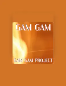 Listen to Gam Gam Project, watch music videos, read bio, see tour dates & more!