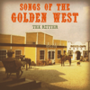 Tex Ritter - Songs of the Golden West artwork