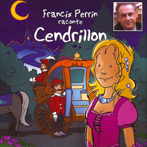 Francis Perrin raconte Cendrillon