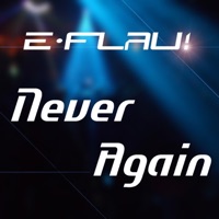 Never Again - Single - DJ E-Flau!