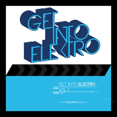Get Into Electro, Vol. 1