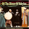 By the Rivers of Babylon: Timeless Hymns of Rastafari