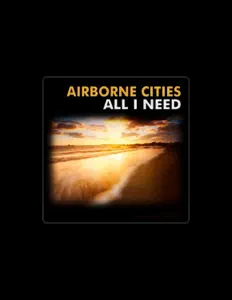 Dengarkan Airborne Cities, tonton video musik, baca bio, lihat tanggal tur & lainnya!