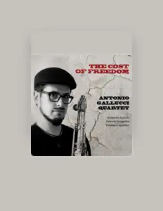 Escucha a Antonio Gallucci Quartet, mira videos musicales, lee su biografía, consulta las fechas de las gira y más.