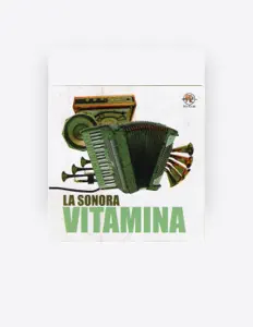 La Sonora Vitamina을(를) 듣고, 뮤직 비디오를 보고, 약력을 읽고, 투어 일정 등을 확인하세요!