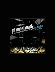 Escucha a Phoneheads, mira videos musicales, lee su biografía, consulta las fechas de las gira y más.