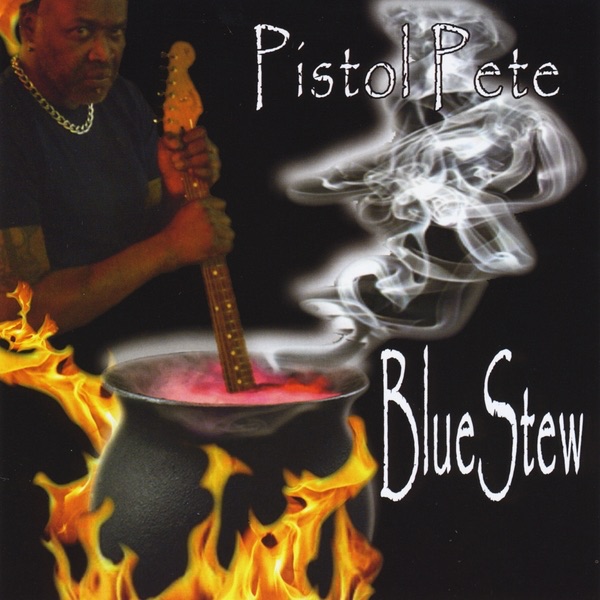 Bluestew - Pistol Pete