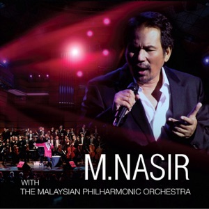 M.Nasir With The Malaysian Philharmonic Orchestra (Live)
