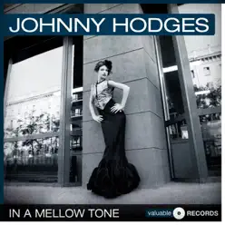 In a Mellow Tone - Johnny Hodges In a Mellow Tone - Johnny Hodges