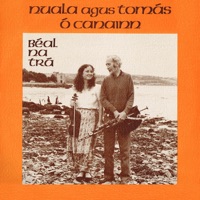Béal Na Trá by Nuala & Tomás Ó Canainn on Apple Music
