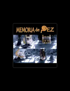 Memoria de Pezを聴いたり、ミュージックビデオを鑑賞したり、経歴やツアー日程などを確認したりしましょう！
