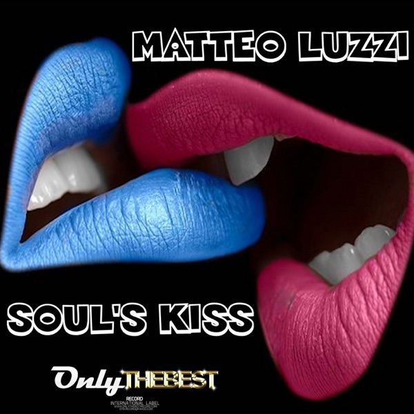 Soul's Kiss - Single
