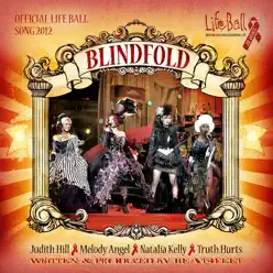Blindfold (Official Life Ball Song 2012) - Single - Truth Hurts Blindfold (Official Life Ball Song 2012) - Single - Truth Hurts
